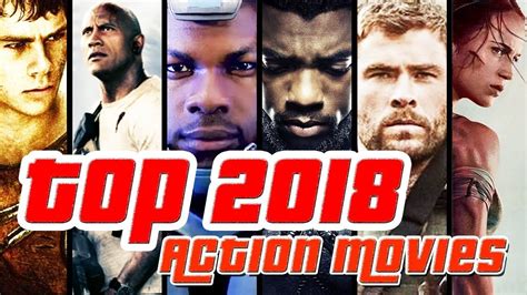 Top 2018 Action Movies You Have To Watch Trailer Compilation Youtube