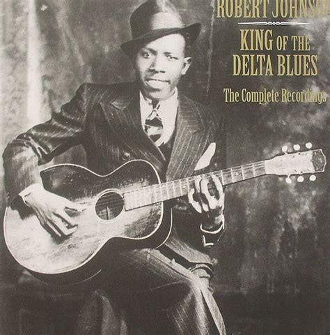 Robert Johnson King Of The Delta Blues The Complete Recordings Vinyl