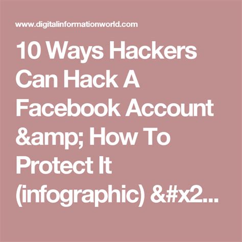 10 ways hackers can hack a facebook account and how to protect it infographic hacks
