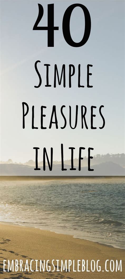 40 Simple Pleasures In Life Christina Tiplea Simple Pleasures