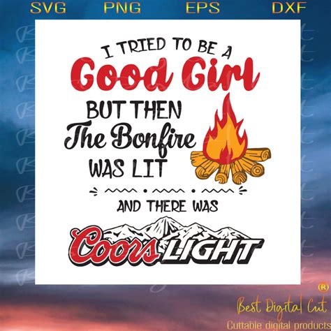 I Tried To Be A Good Girl But Then The Bonfire Was Lit Bonfire Svg