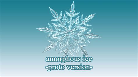 Demo Amorphous Ice Proto Version Silvia Official Youtube