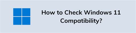 Windows 11 Compatibility Checker Download 7 Tools