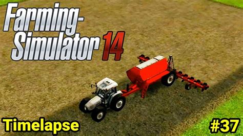 Fs14 Farming Simulator 14 Sowing Corn Timelapse 37 Youtube