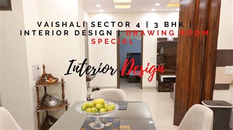 Vaishali Sector 4 3 Bhk Interior Design Drawing Room Special