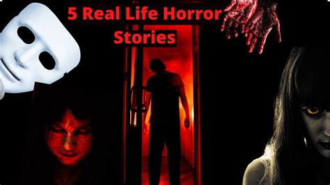Real Life Horror Stories That Will Shock You Youtube
