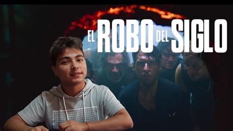 El Robo Del Siglo SERIE De Netflix COLOMBIANA Basada En Hechos Reales YouTube