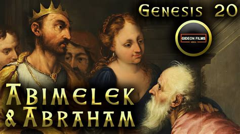 Abimelek And Abraham Genesis 20 Abimelek Took Sarah Abraham