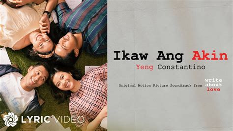Ikaw Ang Akin Yeng Constantino Lyrics Write About Love Ost