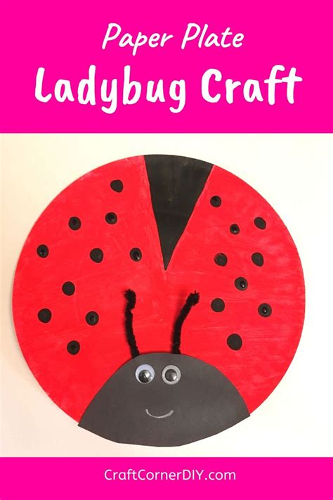 Easy Paper Plate Ladybug Craft For Kids Craft Corner Diy Ladybug