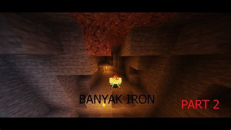Banyak Iron Minecraft Noob Survival Part 2 Youtube