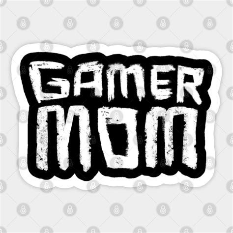 Gaming Mom Gamer Mom Gamer Mom Sticker Teepublic