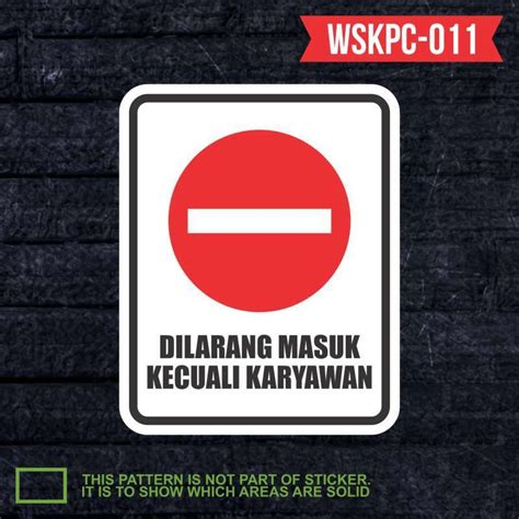 Jual No Brand Stiker Label Rambu Keselamatan Safety Sign K3 Sticker Isi 2x Wskpc 011 Di