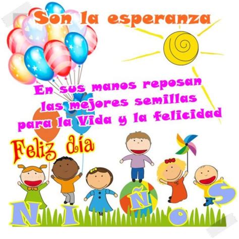 Feliz Día Del Niño 2021 Imágenes Frases Tarjetas Para Felicitar Y