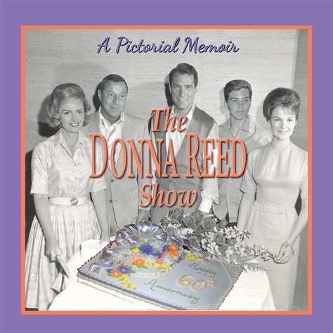 Buy The Donna Reed Show A Pictorial Memoir Celebrating The 60th