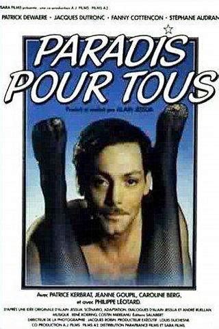 Paradis Pour Tous Film 1982 MYmovies It