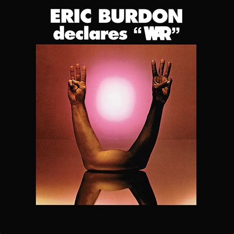 Eric Burdon Declares War War