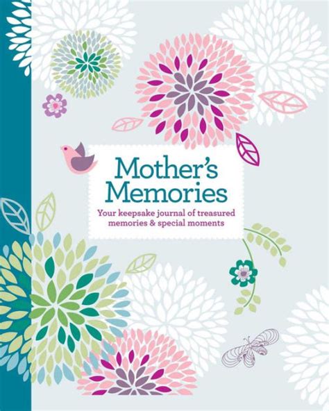 Mothers Memories Your Keepsake Journal Of Treasured Memories