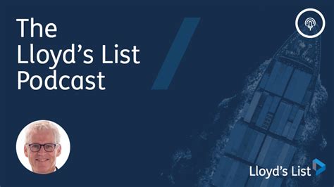 The Lloyd’s List Podcast What Us China Decoupling Means For Shipping Lloyd S List
