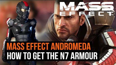 Mass Effect Andromeda How To Get The N7 Armour Youtube