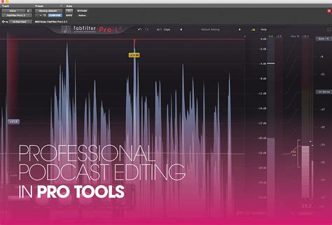 A Guide To Creating A Pro Level Podcast Recording In Pro Tools