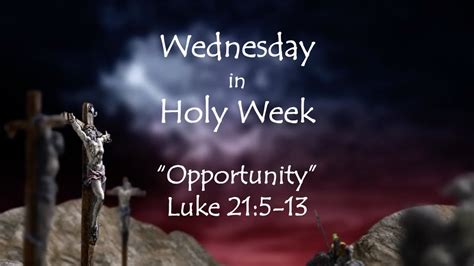 Holy Week Devotion Wednesday Youtube