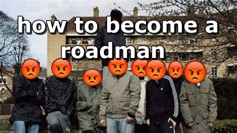 How To Become A Roadman Youtube