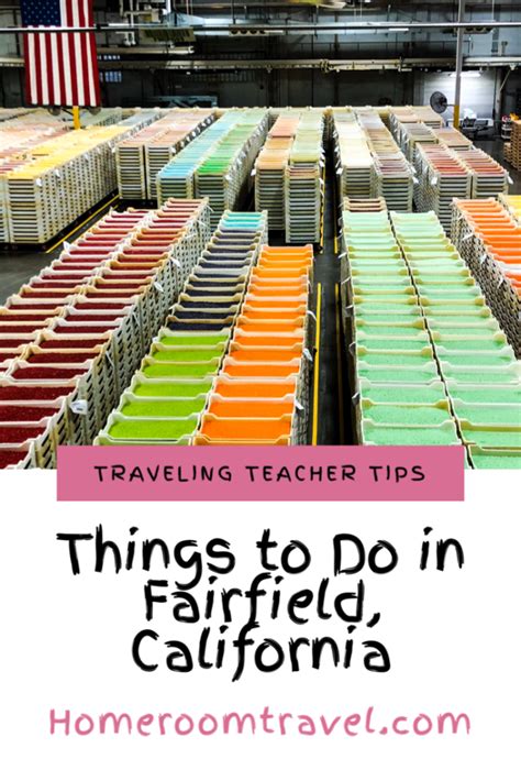 Things To Do In Fairfield California Homeroom Travel