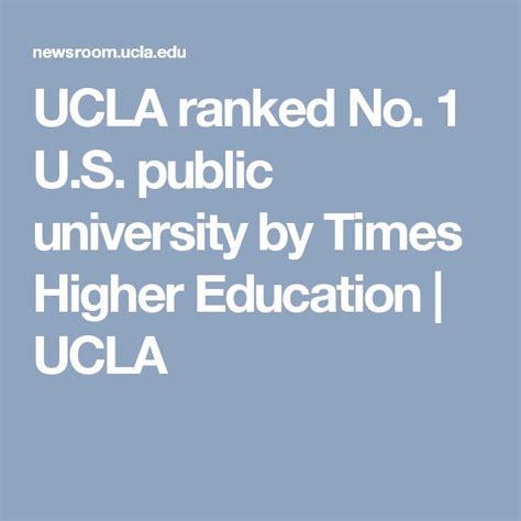 ucla ranked no 1 u s public university by times higher education public university higher