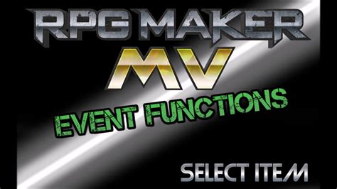 Rpg Maker Mv Event Functions Select Item Youtube