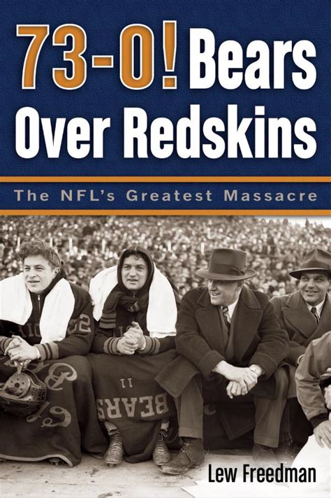 73 0 Bears Over Redskins Blue River Press Books