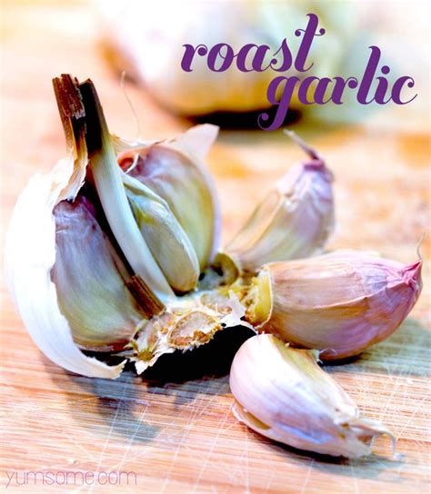 How To Roast Garlic Yumsome