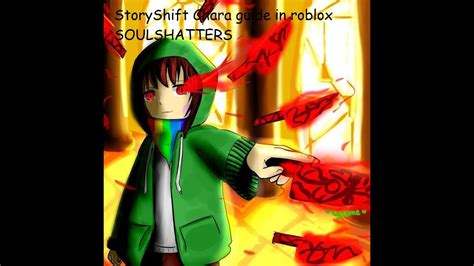Story Shift Chara Guide For Roblox Soulshatters Youtube
