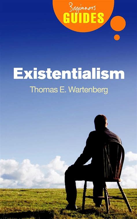 Existentialism Ebook By Thomas E Wartenberg Official Publisher Page