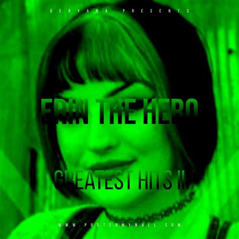 erin the hero greatest hits ii greatest hits erin movies