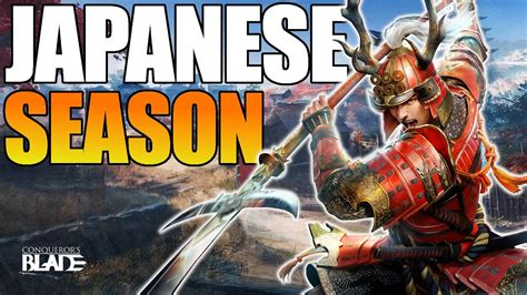 It Has Finally Arrived Japanese Season Conqueror S Blade Youtube