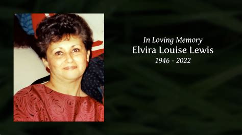 Elvira Louise Lewis Tribute Video