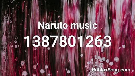 Naruto Music Roblox Id Roblox Music Codes