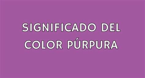 significado del color púrpura