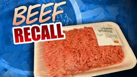 Recall On 12 Million Pounds Of Ground Beef Sold Nationwide News Now Warsaw