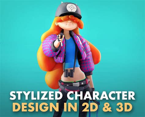Stylized Character Design In 2d And 3d Flippednormals