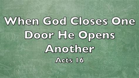 When God Closes One Door He Opens Another Oak Ridge Baptist Church