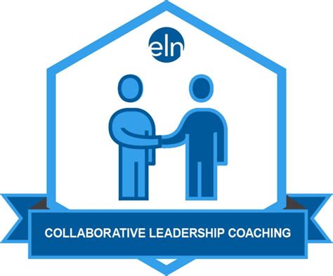 Collaborative Leadership Coaching Ed Leaders Network Eln