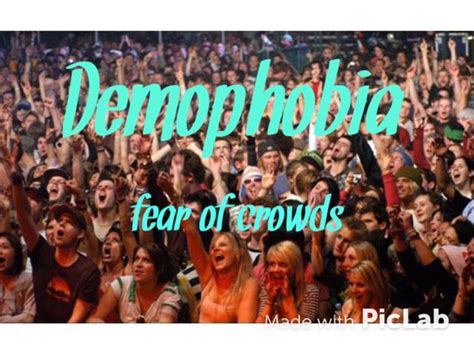 Demophobia Fear Of Crowds What Is Fear Overcoming Fear Phobias