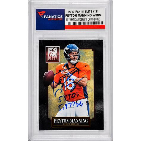 Peyton Manning Denver Broncos Autographed 2012 Elite 31 Card With 55