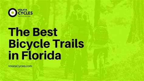 The Best Bicycle Trails In Florida