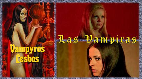las vampiras vampyros lesbos she killed in ecstacy de jesús franco 1971 crÍtica youtube