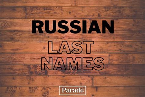100 Russian Last Names And Surnames With Meanings Parade