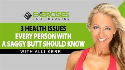 3 Health Issues Every Person With A Saggy Butt Should Know Exercises
