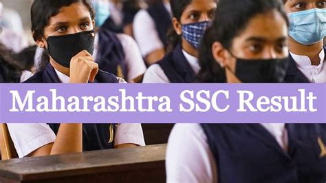 Maharashtra Ssc Result Date When Where And How To Check Msbshse Results